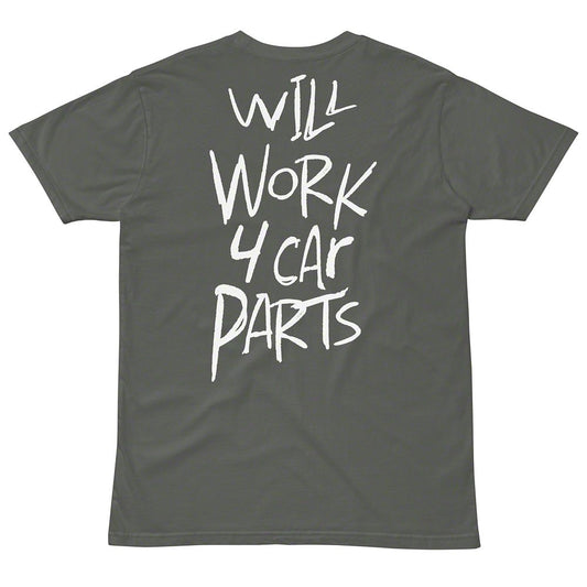 Throtl Will Work 4 Car Parts Short Sleeve T-Shirt; Charcoal
