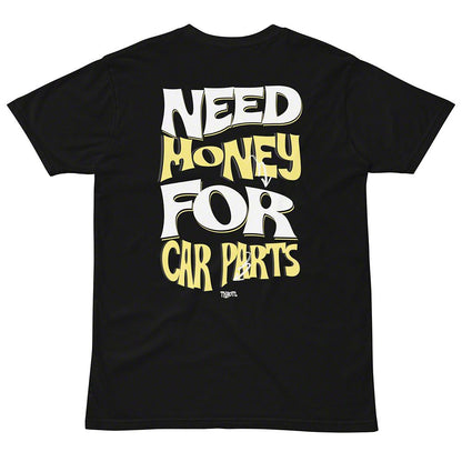 Throtl Need Money for Car Parts Short Sleeve T-Shirt